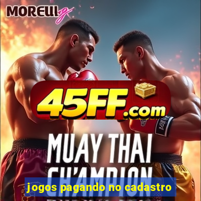 jogos pagando no cadastro